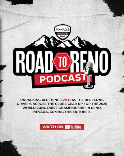 Road to Reno Podcast — World Long Drive